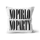 No Pirlo No Party Cushion